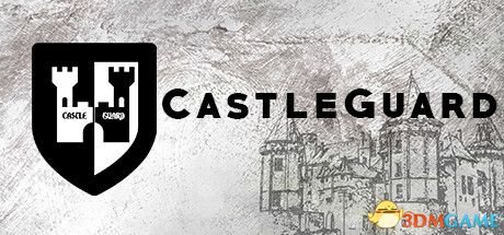 城堡守卫（CastleGuard）|解压即玩|