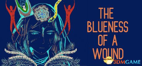 创伤之郁结（The Blueness of a Wound）Build 5512394 |解压即玩|版