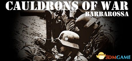 战斧-Barbarossa(Cauldrons of War - Barbarossa)DRMFREE硬盘版