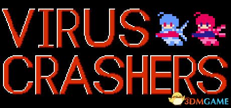 病毒破碎机（Virus Crashers）Build 1598196 |解压即玩|版