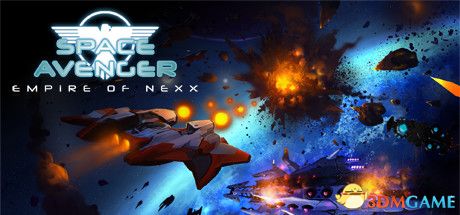 太空复仇者：Nexx帝国（Space Avenger – Empire of Nexx）B.5336915 |解压即玩|版