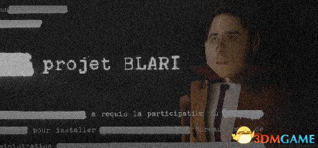 布拉里项目（projet BLARI）Build 5699811 |解压即玩|版