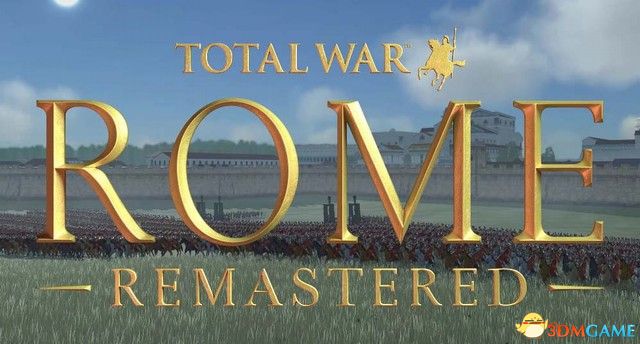 《全面战争：罗马》帝国战役攻略 罗马战役剧情流程攻略战报