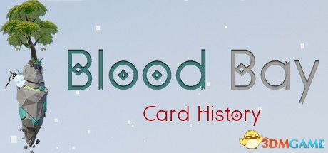 血湾：卡片历史（Blood Bay: Card History）|解压即玩|