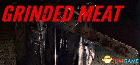 磨碎的肉(Grinded Meat)64位 |解压即玩|