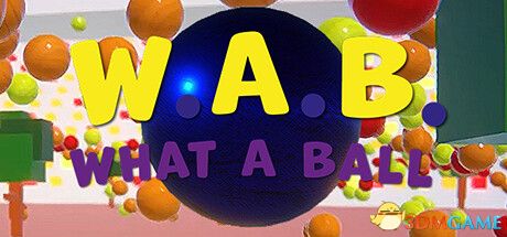 多好的球（What A Ball）|解压即玩|