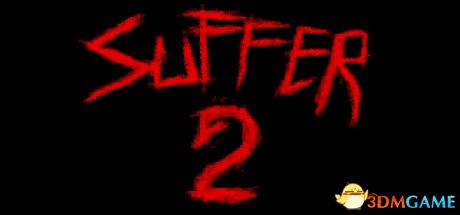 苦难2（SUFFER 2）|解压即玩|