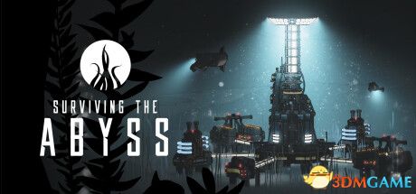 在深渊中生存(Surviving the Abyss)Early Access |解压即玩|