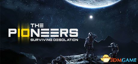 先驱者：幸存废墟（The Pioneers: Surviving Desolation）Early Access |解压即玩|