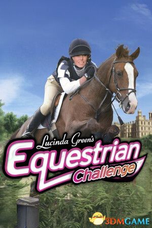 【01.05.25】《露辛达格林的马术挑战（Lucinda Green's Equestrian Challenge）》TENOKE镜像版 ...