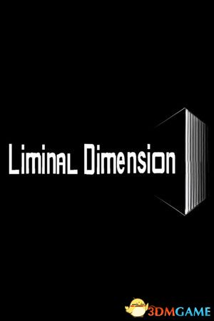临界维度（The Liminal Dimension）官方中文 Build 16627351 |解压即玩|