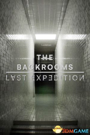 密室：最后远征（The Backrooms : Last Expedition）v1.2 0xdeadcode硬盘版