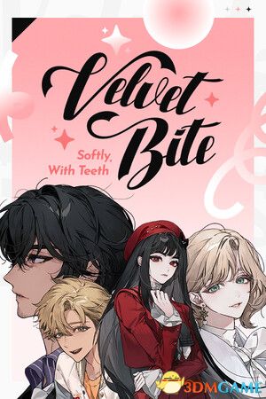 轻咬丝绒:温柔之牙(Velvet Bite: Softly, with Teeth)|解压即玩|