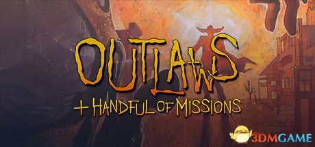 法外之徒（Outlaws + A Handful of Missions）v2.0 |解压即玩|