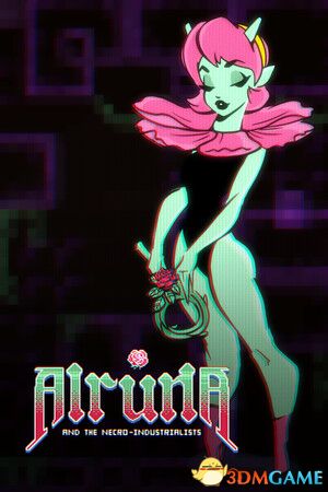 阿鲁纳（Alruna and the Necro-Industrialists）Build 16487984 |解压即玩|