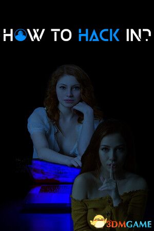 黑客入侵指南（How To Hack In?）v0.2.35 Early Access |解压即玩|