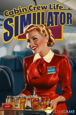 空乘人生模拟器（Cabin Crew Life Simulator）Early Access |解压即玩|