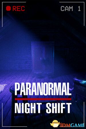 超自然夜班(Paranormal Night Shift)官方中文 |解压即玩|