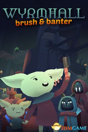 龙堂轶事：刷刷聊聊（WYRMHALL: Brush and Banter）官方中文 |解压即玩|