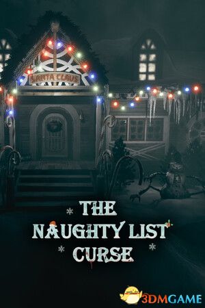 顽皮名单的诅咒（THE NAUGHTY LIST CURSE）Build 16860344 |解压即玩|