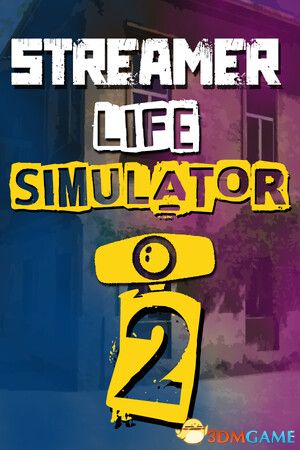 主播生活模拟器2（Streamer Life Simulator 2）EA 集成Brain Rot |解压即玩|