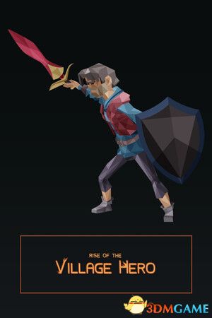 乡村英雄的崛起（Rise of the Village Hero）|解压即玩|