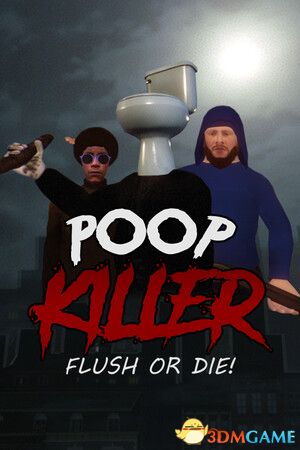 粪便杀手:生死冲厕(Poop Killer - Flush or Die)|解压即玩|