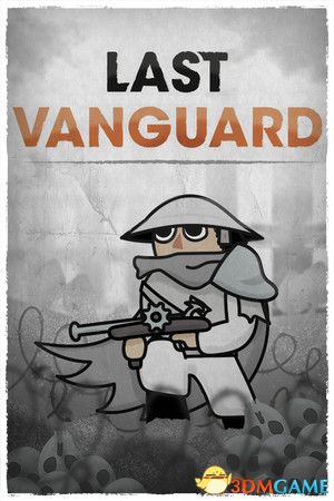 最后的先锋(Last Vanguard)v0.5.1 |解压即玩|