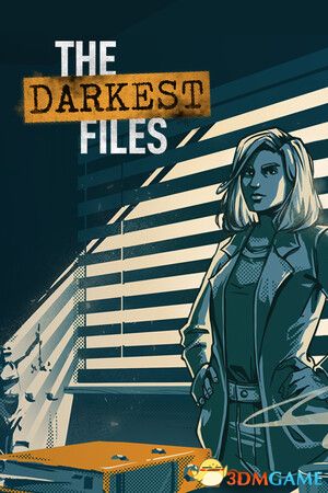 最黑暗的档案（The Darkest Files）|解压即玩|