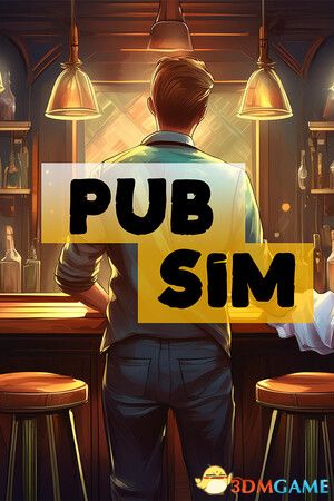 酒馆经营记（Pub Sim）|解压即玩|
