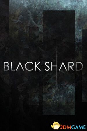黑碎片（BLACKSHARD）|解压即玩|