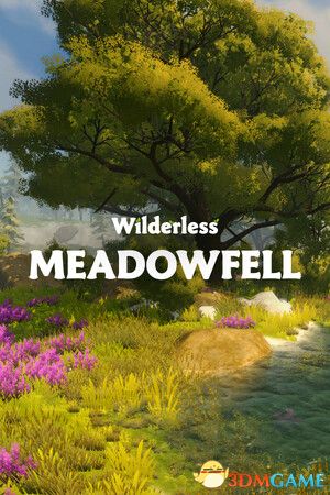荒野：梅多费尔（Wilderless: Meadowfell）Build 17369606 |解压即玩|