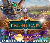 骑士猫：宇宙低语（Knight Cats: Whisper of the Universe）典藏版 |解压即玩|