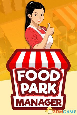 美食公园经理（Food Park Manager）官方中文 |解压即玩|