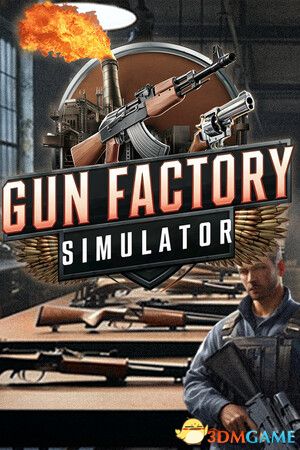 枪炮工厂模拟器(Gun Factory Simulator)官方中文 Early Access |解压即玩|