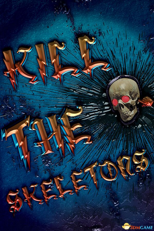 击杀骷髅(Kill The Skeletons)|解压即玩|