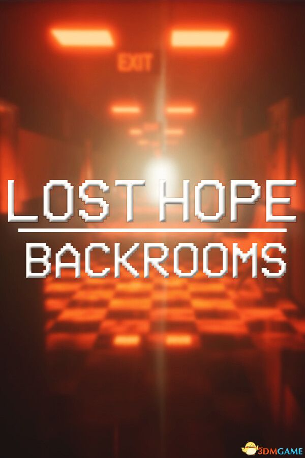 失落的希望:后室(Lost Hope: Backrooms)官方中文 Build 18340459 |解压即玩|