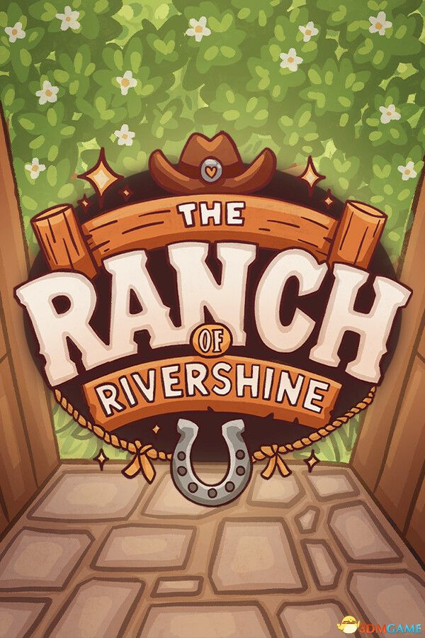阳光河畔的牧场（The Ranch of Rivershine）|解压即玩|