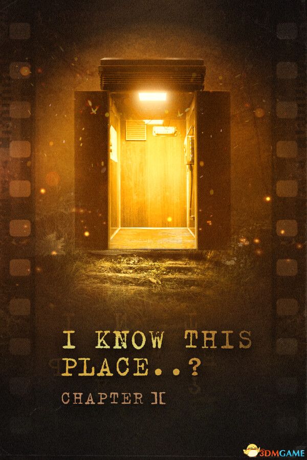 我曾来过这里..? （I Know This Place..? ）第二章 |解压即玩|