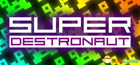 超级破星者（Super Destronaut）v1316620 |解压即玩|