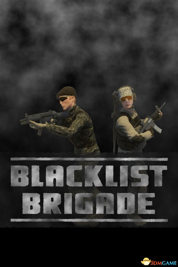 黑黑名单旅团（Blacklist Brigade）|解压即玩|