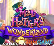 疯狂帽匠奇境：皇家委托（Mad Hatter\'s Wonderland: Royal Orders）典藏版 |解压即玩|