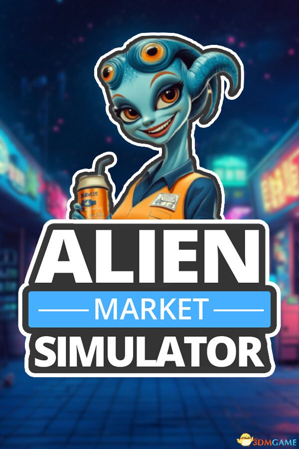 外星人市场模拟器(Alien Market Simulator)Early Access |解压即玩|