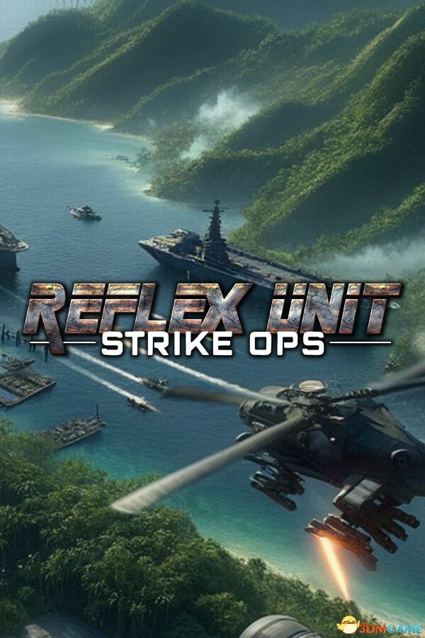 反射小队：突击行动（Reflex Unit : Strike Ops）官方中文 |解压即玩|