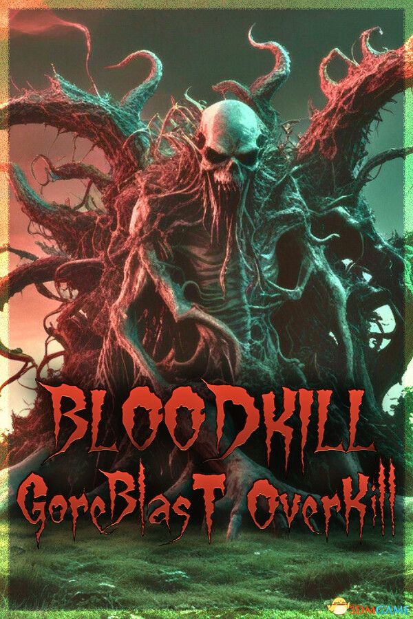 血腥杀戮：血爆过载（BLOODKILL: Goreblast Overkill）官方中文 DOGE镜像版