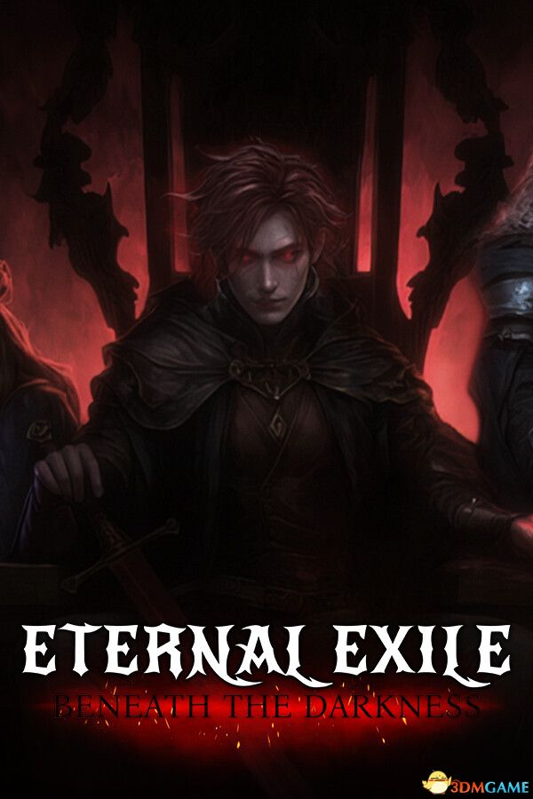 永恒流亡：黑暗之下（ETERNAL EXILE: BENEATH THE DARKNESS）B.19749692 |解压即玩|