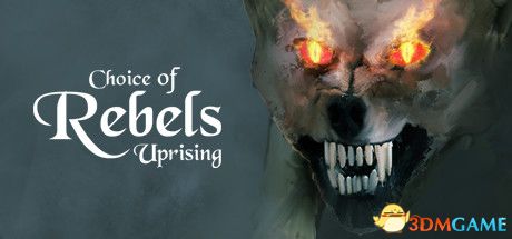 反抗者之选：起义（Choice of Rebels: Uprising）Build 18629629 |解压即玩|