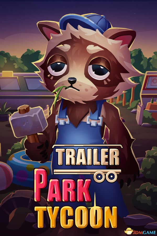 拖车公园大亨：浣熊牧场（Trailer Park Tycoon: Raccoon Ranch）|解压即玩|