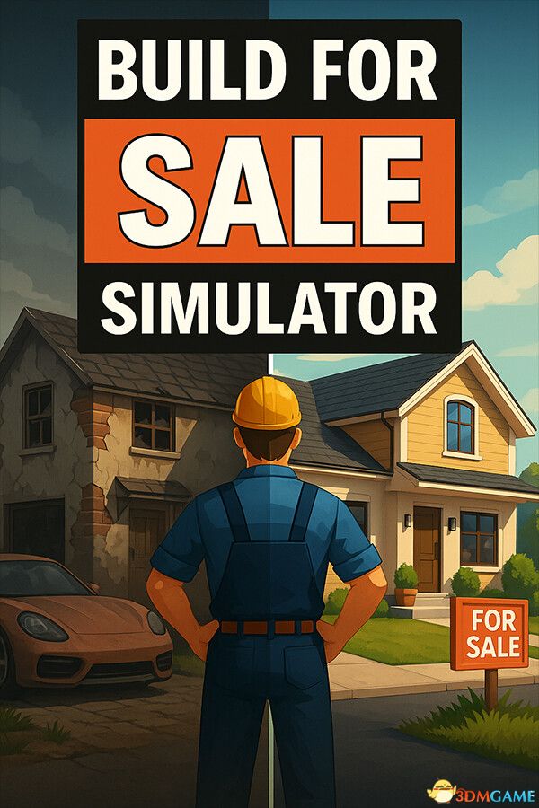 建房转售模拟器（Build For Sale Simulator）Build 20075983 |解压即玩|