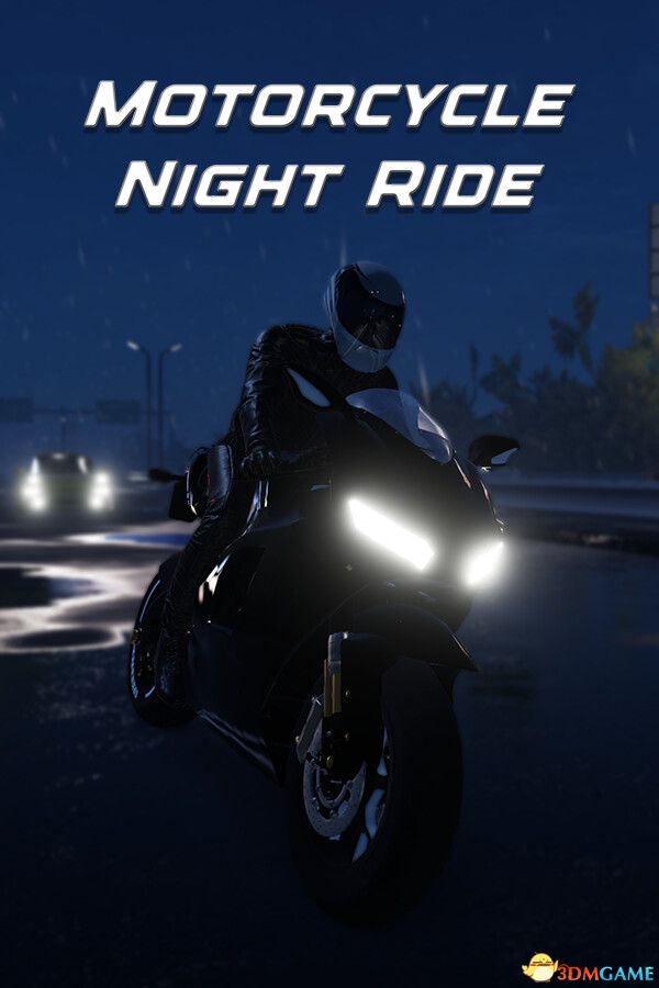 摩托车夜行(Motorcycle Night Ride)官方中文 Build 17873150 |解压即玩|
